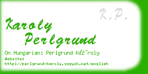 karoly perlgrund business card